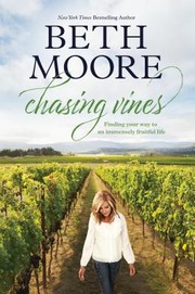 Chasing vines : finding your way to an immensely fruitful life  Cover Image