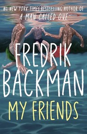 My friends a novel Book cover