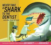 Never take a shark to the dentist (and other things not to do) Book cover